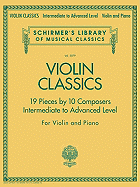 Violin Classics: Schirmer'S Library of Musical Classics - Volume 2079