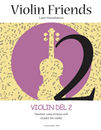 Violin Friends 2: Violin Del 2. Duetter, concertinos och etyder fr violin (Suomi Music, 2020)