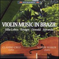 Violin Music in Brazil - Claudio Cruz (violin)
