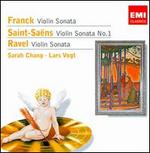 Violin Sonatas by Franck, Saint-Sans & Ravel - Lars Vogt (piano); Sarah Chang (violin)