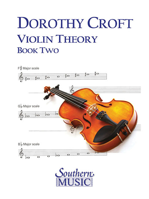 Violin Theory for Beginners, Book 2: Violin - Croft, Dorothy (Composer)