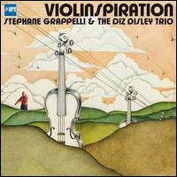 Violinspiration - Stphane Grappelli / The Diz Disley Trio
