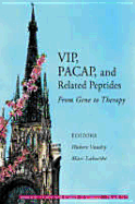 Vip, Pacap, and Related Peptides: From Gene to Therapy, Volume 1070