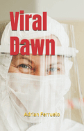 Viral Dawn