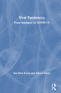 Viral Pandemics: From Smallpox to Covid-19