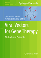 Viral Vectors for Gene Therapy: Methods and Protocols