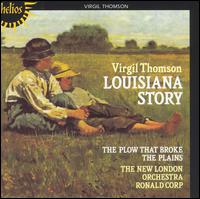 Virgil Thomson: Louisiana Story; The Plow that Broke the Plains - New London Orchestra; Ronald Corp (conductor)