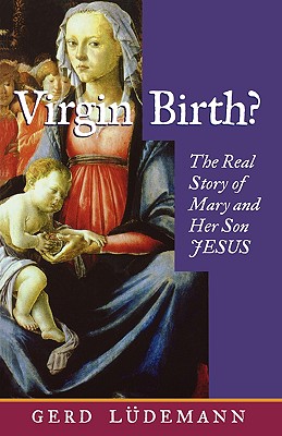 Virgin Birth? - Ldemann, Gerd