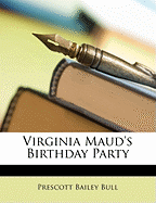 Virginia Maud's Birthday Party