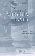 Virginia Taxes, Guidebook to (2012)