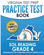 Virginia Test Prep Practice Test Book Sol Reading Grade 4: Preparation for Computer Adaptive Testing (Cat)