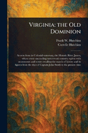 Virginia: the Old Dominion