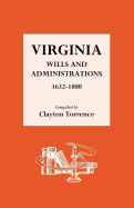 Virginia Wills and Administrations 1632-1800