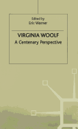 Virginia Woolf: A Centenary Perspective