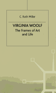 Virginia Woolf: The Frames of Art and Life