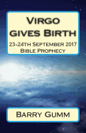 Virgo gives Birth: 23-24th September 2017