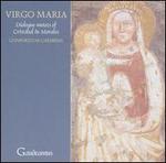 Virgo Maria: Dialogue motets of Cristbal de Morales
