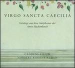 Virgo Sancta Caecilia