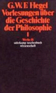 Virlesungen Uber Die Geschichte Der Philosophie; Tl.1