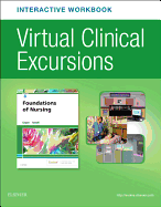 Virtual Clinical Excursion Online & Print Workbook for Foundations of Nursing