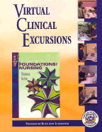 Virtual Clinical Excursions 2.0 to Accompany Foundations of Nursing