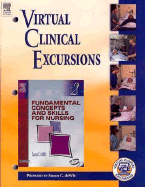 Virtual Clinical Excursions 2.0 to Accompany Fundamental Concepts and Skills for Nursing