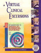 Virtual Clinical Excursions 2.0 to Accompany Introduction to Medical-Surgical Nursing