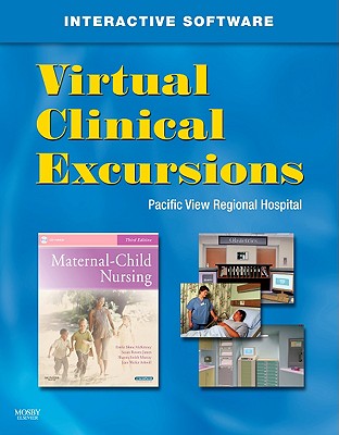 Virtual Clinical Excursions 3.0 for Maternal Child Nursing - McKinney, Emily Slone, Msn, RN