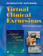 Virtual Clinical Excursions 3.0 to Accompany Medical-Surgical Nursing