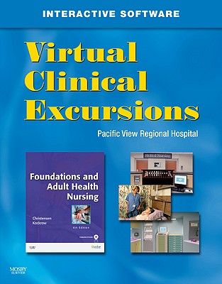 Virtual Clinical Excursions for Foundations and Adult Health Nursing - Christensen, Barbara Lauritsen, and Kockrow, Elaine Oden, RN, MS