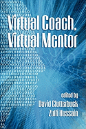 Virtual Coach, Virtual Mentor