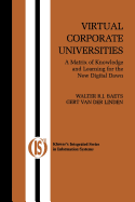 Virtual Corporate Universities: A Matrix of Knowledge and Learning for the New Digital Dawn