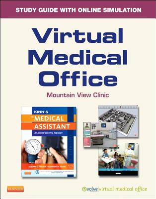 Virtual Medical Office for Kinn's the Medical Assistant (Access Code): An Applied Learning Approach - Proctor, Deborah B, Edd, RN, CMA, and Adams, Alexandra Patricia, CMA, Ma