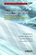 Virtual Organizations and Beyond: Discover Imaginary Systems - Hedberg, Bo, and Dahlgren, Goran, and Hansson, Jurgen