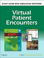 Virtual Patient Encounters for EMT Prehospital Care - Henry, Mark C, MD, and Stapleton, Edward R