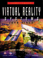 Virtual Reality Systems - Vince, John