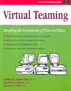 Virtual Teaming: Breaking the Boundaries of Time and Place