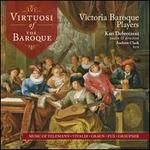 Virtuosi of the Baroque: Teleman, Vivaldi, Graun, Fux, Graupner