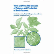 Virus and Virus-Like Diseases of Potatoes and Production of Seed-Potatoes - Loebenstein, Gad (Editor), and Berger, Philip H, and Brunt, Alan A