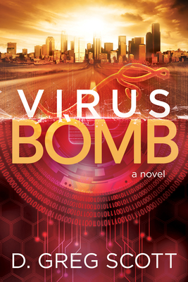 Virus Bomb - Scott, D Greg