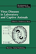 Virus diseases in laboratory and captive animals