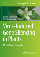 Virus-Induced Gene Silencing in Plants: Methods and Protocols