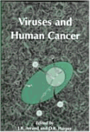 Viruses and Human Cancer - Harper, Dr D (Editor), and Arrand, John (Editor)