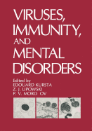 Viruses, Immunity, and Mental Disorders