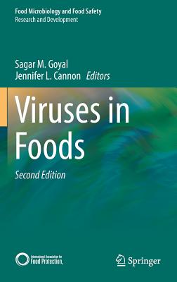 Viruses in Foods - Goyal, Sagar M (Editor), and Cannon, Jennifer L (Editor)