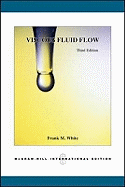 Viscous Fluid Flow (Int'l Ed)
