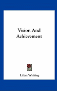 Vision And Achievement