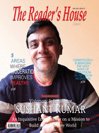 Visionary & Innovator Sushant Kumar: An Inquisitive Entrepreneur on a Mission to Build a Disease Free World