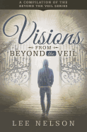 Visions from Beyond the Veil