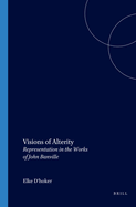Visions of Alterity: Representation in the Works of John Banville